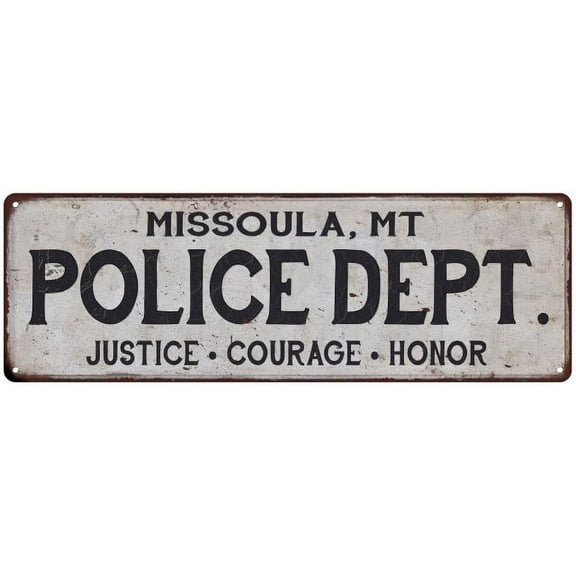 MISSOULA, MT POLICE DEPT. Home Decor Metal Sign Gift 6x18 106180012483