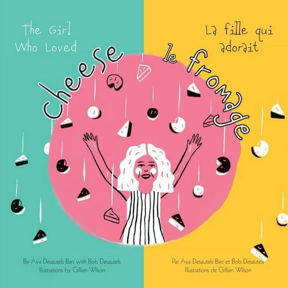 The Girl Who Loved Cheese, (Paperback)
