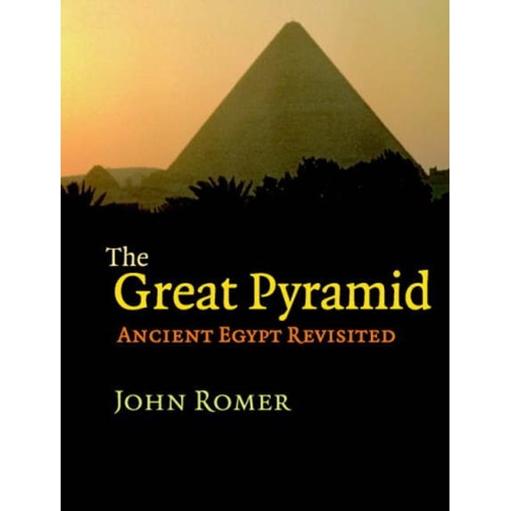 Pre-Owned The Great Pyramid: Ancient Egypt Revisited (Hardcover) 0521871662 9780521871662