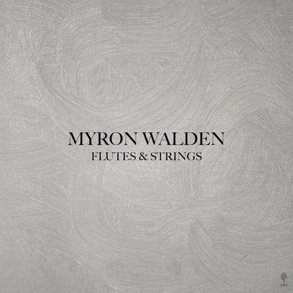 Myron Walden - Flutes & Strings - Music & Performance - Vinyl