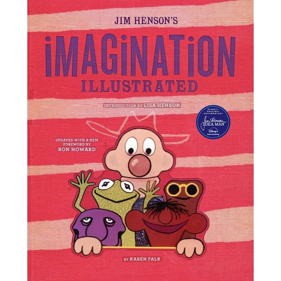 Jim Henson's Imagination Illustrated, (Hardcover)