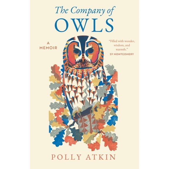 The Company of Owls: A Memoir, (Hardcover)