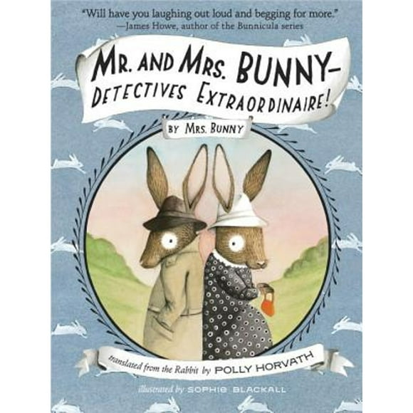 Pre-Owned Mr. and Mrs. Bunny - Detectives Extraordinaire! (Paperback 9780375865305) by Polly Horvath