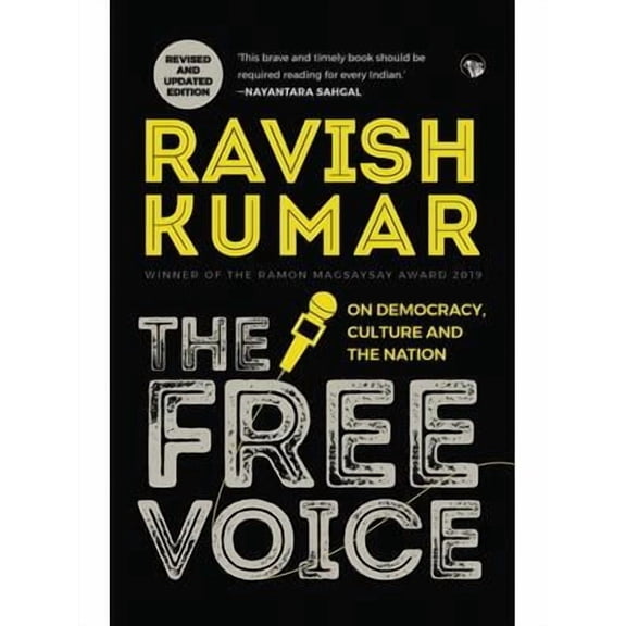 The Free Voice: On Democracy, Culture and the Nation (Revised and Updated Edition), (Paperback)