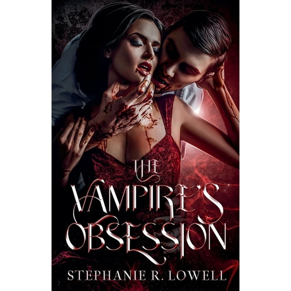 Infatuated at First Bite The Vampire's Obsession, Book 1, (Paperback)