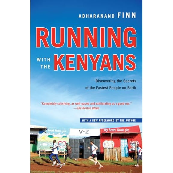 Pre-Owned Running with the Kenyans: Discovering the Secrets of the Fastest People on Earth, 9780345528803, 0345528808, Paperback, Reprint edition