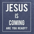 thumbnail image 5 of Wild Bobby Jesus Is Coming Are You Ready? Inspirational/Christian Unisex Crewneck Graphic Sweatshirt, Vintage Heather Navy, 3X-Large, 5 of 5