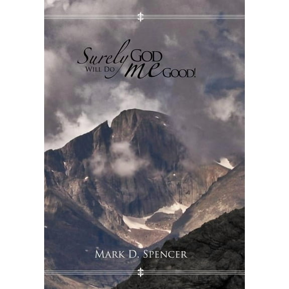 Surely God Will Do Me Good