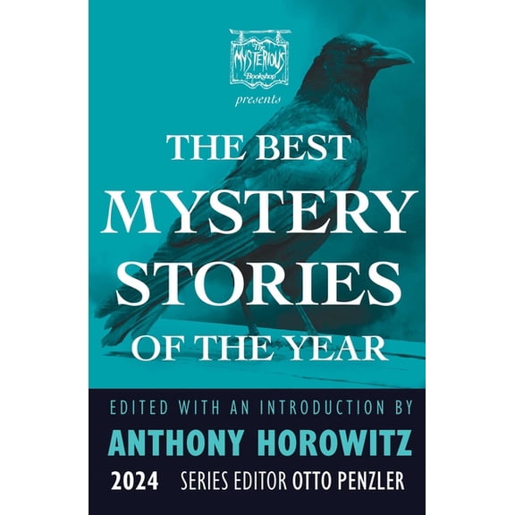 Best Mystery Stories The Mysterious Bookshop Presents the Best Mystery Stories of the Year: 2024, Book 4, (Paperback)