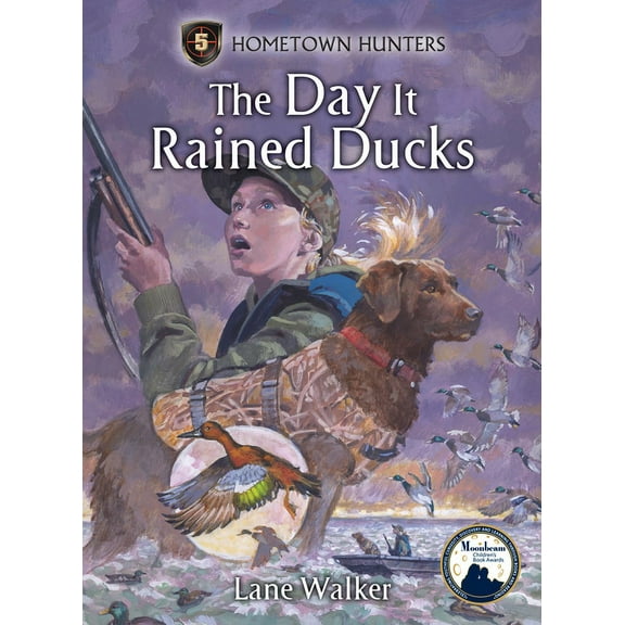 Hometown Hunters Day It Rained Ducks, (Hardcover)
