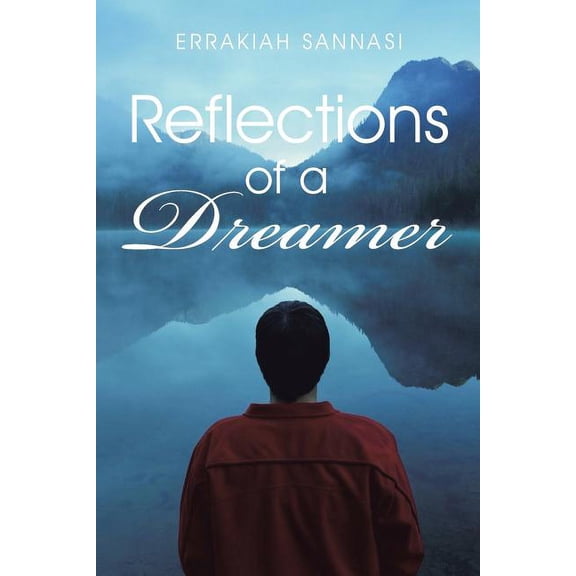 Reflections of a Dreamer (Paperback)