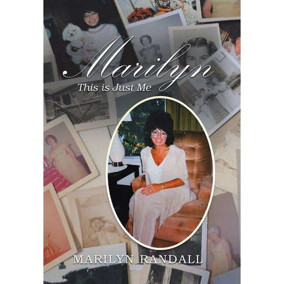 Marilyn : This Is Just Me