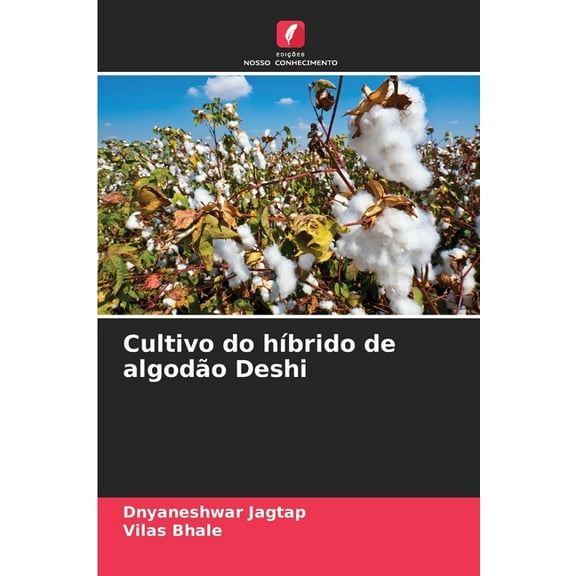 Cultivo do hÃbrido de algodão Deshi, (Paperback)