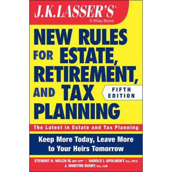 Pre-Owned New Rules for Estate, Retirement, and Tax Planning (Paperback) 1118929993 9781118929995