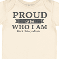 thumbnail image 4 of Inktastic Proud to Be Who I Am Black History Month Boys or Girls Baby Bodysuit, 4 of 5