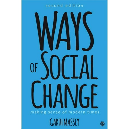 UPC: 9781506306629 | Ways of Social Change: Making Sense of Modern Times (Paperback)