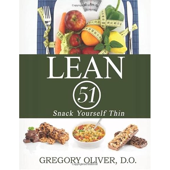 Pre-Owned LEAN 51: Snack Yourself Thin, 9780996889049, 0996889043, Paperback,