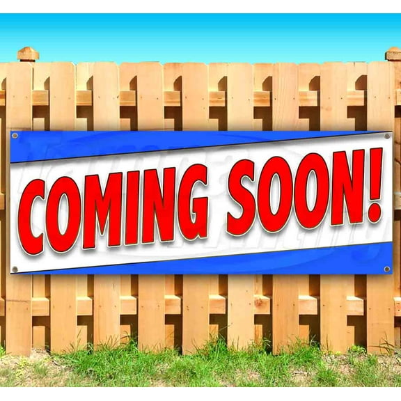 Coming Soon 13 oz Vinyl Banner With Metal Grommets
