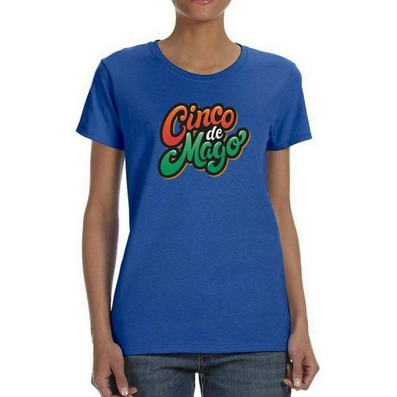 Cinco De Mayo Bold Lettering Shaped T-Shirt Women -Image by Shutterstock, Female Medium