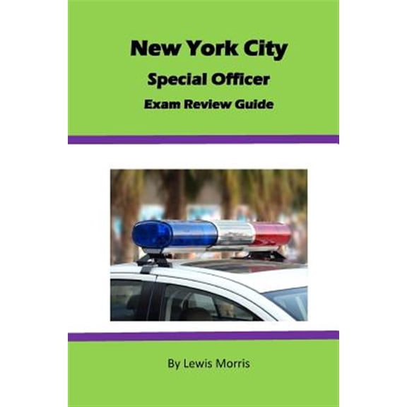 New York City Special Officer Exam Review Guide (Paperback)