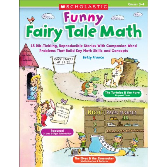 Pre-Owned Funny Fairy Tale Math, Grades 3-4: 15 Rib-Tickling Reproducible Stories with Companion Word Problems That Build Key Math Skills and Concepts (Paperback) 0545285100 9780545285100