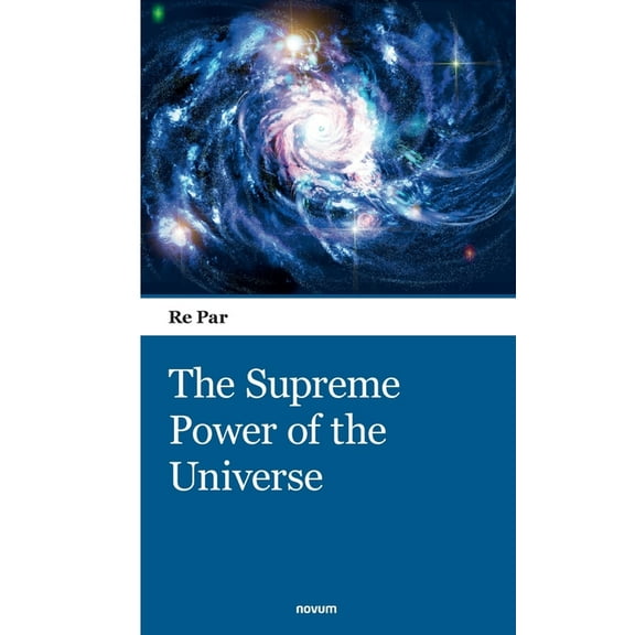 The Supreme Power of the Universe (Paperback)