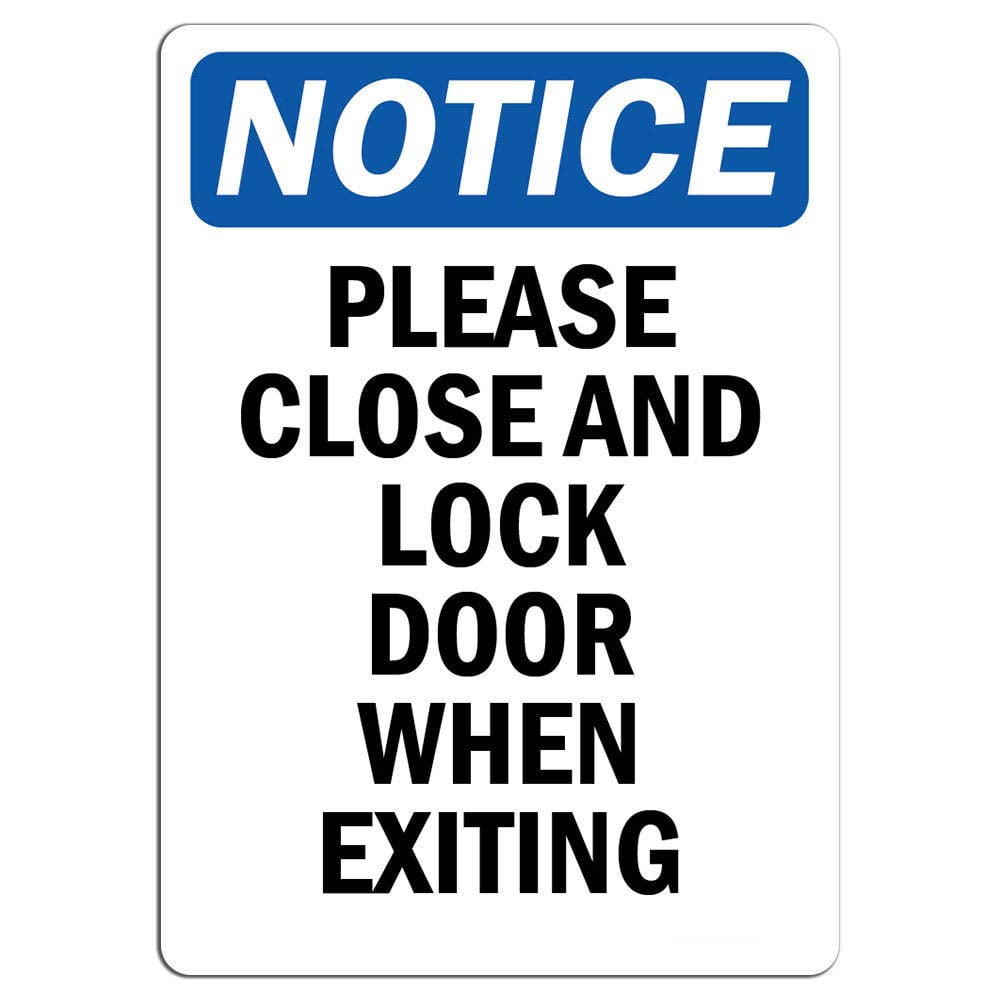 Notice Please Close and Lock Door When Exiting Safety Notice Signs