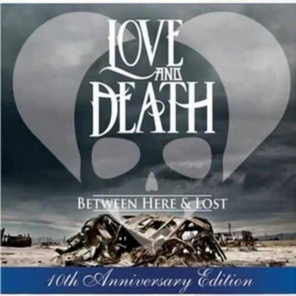 Love and Death - Between Here & Lost - Music & Performance - CD