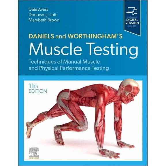 Daniels and Worthingham's Muscle Testing: Techniques of Manual Muscle and Physical Performance Testing, (Hardcover)