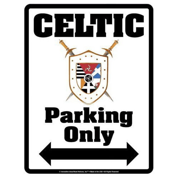 Parking Only Sign - CELTIC - Laminated - Individual Package - 8.5" x 11"