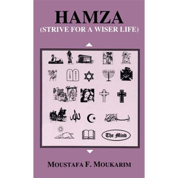 Pre-Owned Hamza: Strive for a Wiser Life (Paperback)