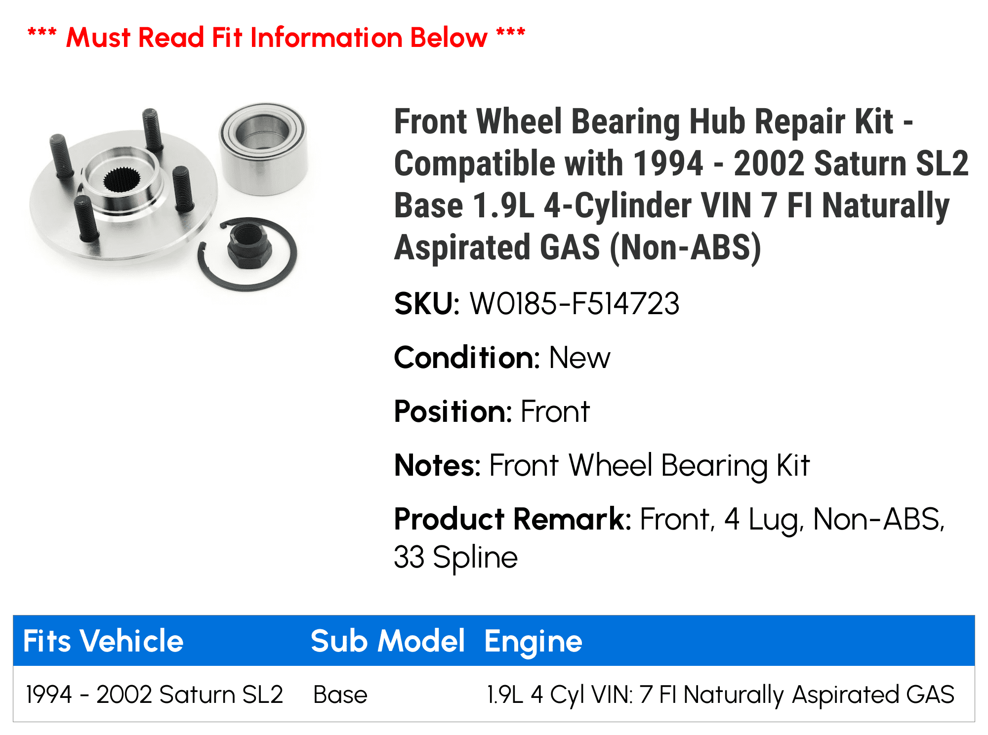 REAR WHEEL BEARING & HUB ASSEMBLY FOR SATURN SL NON-ABS 1998 1999