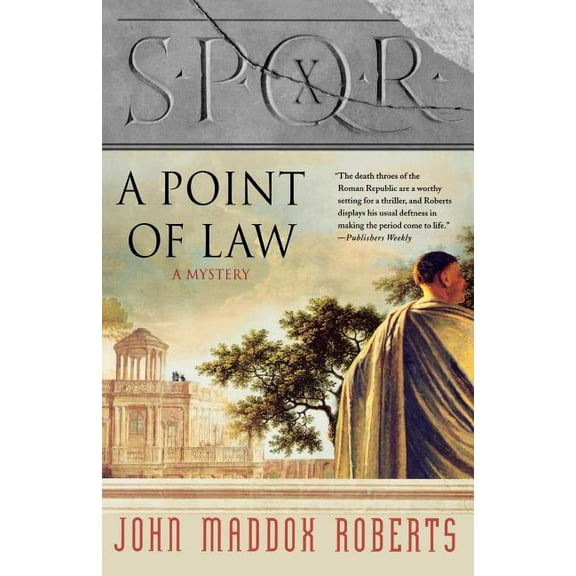 Spqr Roman Mysteries Spqr X: A Point of Law: A Mystery, Book 10, (Paperback)