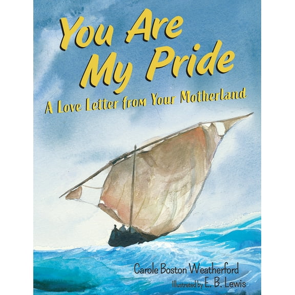 You Are My Pride: A Love Letter from Your Motherland, (Hardcover)
