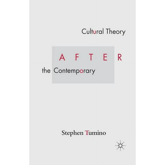 Cultural Theory After the Contemporary