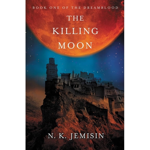 Dreamblood The Killing Moon, Book 1, (Paperback)