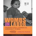thumbnail image 1 of Wombs in Labour: Transnational Commercial Surrogacy en Inde, 1 of 2