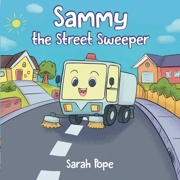 Sammy the street sweeper, (Paperback)