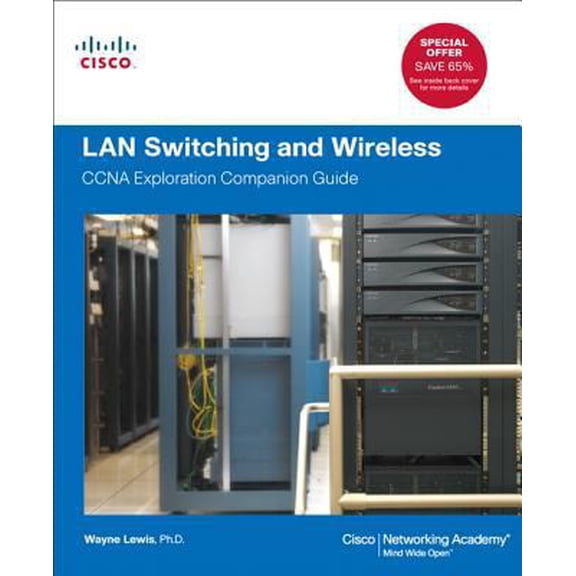 Pre-Owned LAN Switching and Wireless: CCNA Exploration Companion Guide (Hardcover) 1587132737 9781587132735