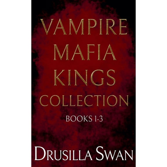 Vampire Mafia Kings Vampire Mafia Kings Collection, (Paperback)