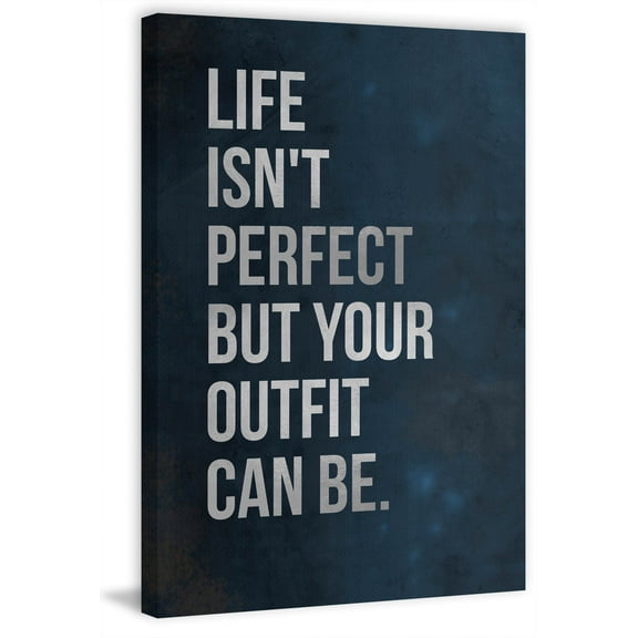 Life Isn't Perfect Painting Print on Wrapped Canvas