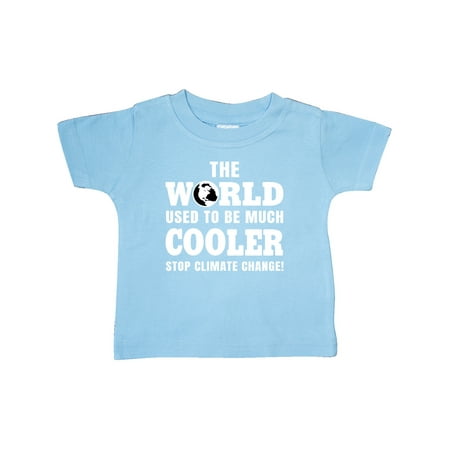 

Inktastic The World Used to be Much Cooler Stop Climate Change Gift Baby Boy or Baby Girl T-Shirt