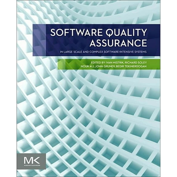 Software Quality Assurance: In Large Scale and Complex Software-Intensive Systems, (Paperback)
