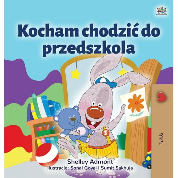 Polish Bedtime Collection I Love to Go to Daycare (Polish Children's Book), (Hardcover)