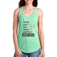 thumbnail image 1 of More Perfect Than Love Quote Racerback Tank Women -Image by Shutterstock, Female Large, 1 of 4