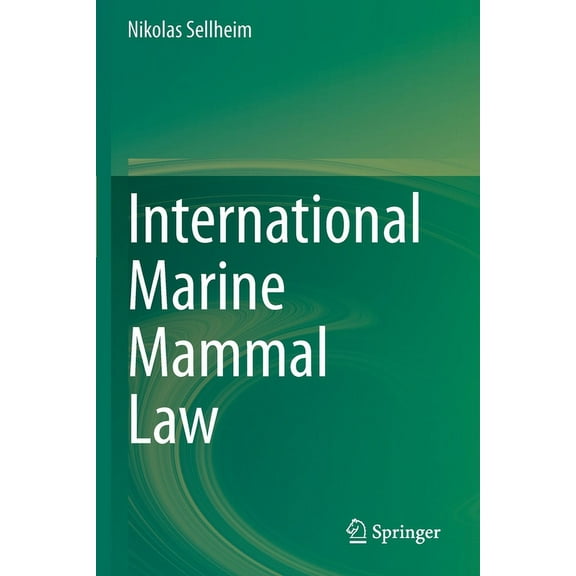 International Marine Mammal Law, (Paperback)