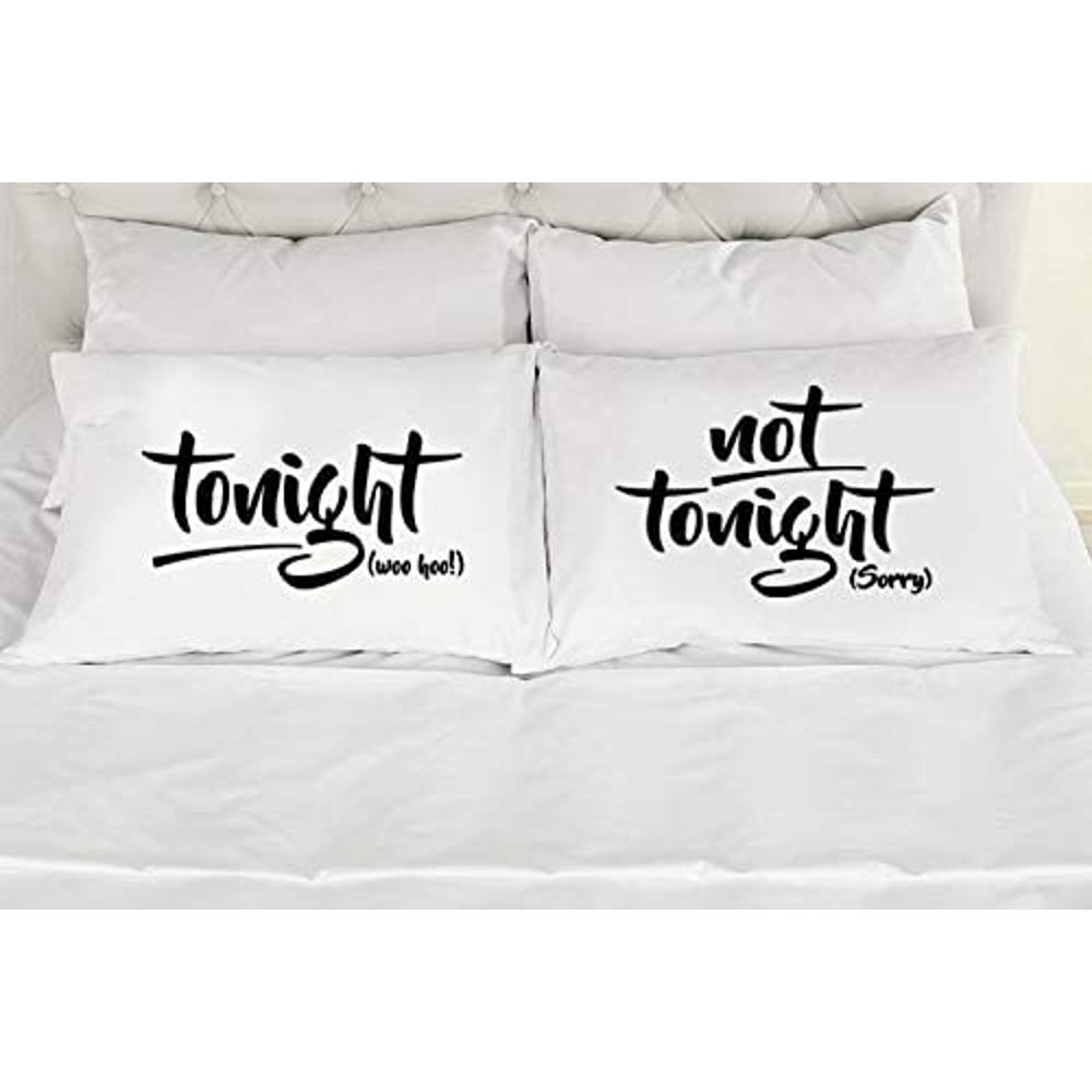 Couple Pillowcase Tonight Not Tonight Romantic Engagement