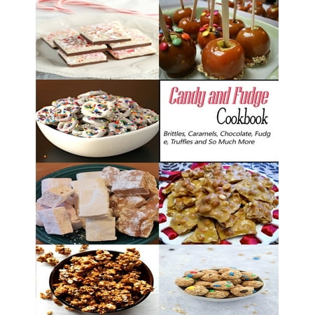 Candy and Fudge: The book contains the recipes you need (Paperback)