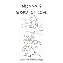 Nonny's Story of Love (Paperback)