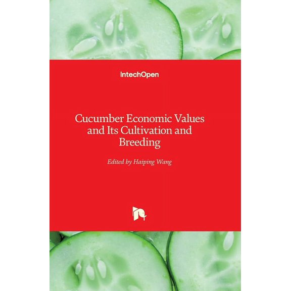 Cucumber Economic Values And Its Cultivation And Breeding